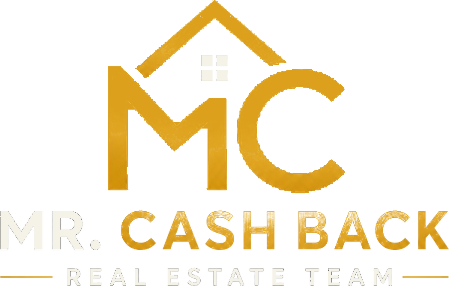 Mr. Cash Back Real Estate Team